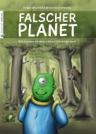 Falscher Planet di Holger Nils Pohl edito da Neufeld Verlag