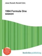 1994 Formula One Season edito da Book On Demand Ltd.