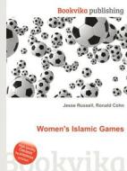 Women\'s Islamic Games edito da Book On Demand Ltd.