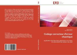 Codage correcteur d'erreur chaotique di Naïm Khodor, Jean-Pierre Cances edito da Editions universitaires europeennes EUE