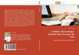 L'édition électronique savante dans les pays du  Sud di yahia Bakelli edito da Editions universitaires europeennes EUE