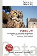 Pygmy Owl edito da Betascript Publishing