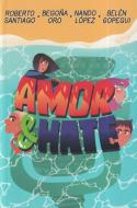 Amor & Hate edito da EDICIONES SM
