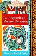 La 1a Agencia de Mujeres Detectives = The No 1 Ladies' Detective Agency di Alexander McCall Smith edito da Punto de Lectura