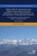 Green Web-II - Standards and Perspectives from the Iucn Program/Policy Development in Environment Conservation Domain: W di Medani P. Bhandari edito da RIVER PUBL