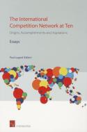 The International Competition Network at Ten edito da Intersentia Publishers