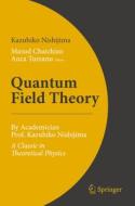 Quantum Field Theory di Kazuhiko Nishijima edito da Springer Netherlands