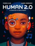Human 2.0 di Patrick Kane edito da MAYO CLINIC PR KIDS