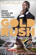 Gold Rush di Michael Johnson edito da HarperCollins Publishers