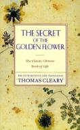 The Secret of the Golden Flower di Thomas Cleary edito da HARPER ONE