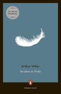 Incident at Vichy: A Play di Arthur Miller edito da PENGUIN GROUP