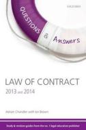 Questions & Answers Law Of Contract 2013-2014 di Adrian Chandler, Ian Brown edito da Oxford University Press