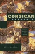 Corsican Fragments di Matei Candea edito da Indiana University Press