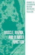 Muscle, Matrix, and Bladder Function di Zderic edito da Springer US
