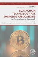 Blockchain Technology for Emerging Applications edito da ACADEMIC PR INC