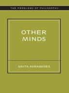 Other Minds di Anita Avramides edito da Routledge