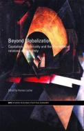 Beyond Globalization di Hannes (York University Lacher edito da Taylor & Francis Ltd