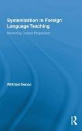 Systemization in Foreign Language Teaching di Wilfried Decoo edito da Routledge