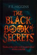 The Black Book of Secrets di F E Higgins edito da Pearson Education Limited