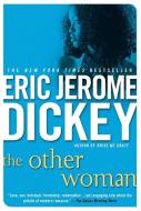 The Other Woman di Eric Jerome Dickey edito da NEW AMER LIB