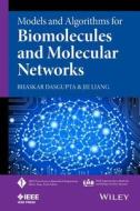 Models and Algorithms for Biomolecules and Molecular Networks di Bhaskar Dasgupta edito da Wiley-Blackwell