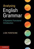 Analysing English Grammar di Lise (Cardiff University) Fontaine edito da Cambridge University Press