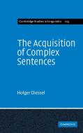 The Acquisition of Complex Sentences di Holger Diessel edito da Cambridge University Press