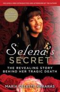 The Secret Of Selena di Arraras edito da Prentice Hall (a Pearson Education Company)