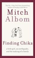 Chika di Mitch Albom edito da Little, Brown Book Group