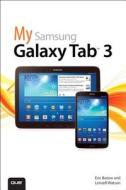 My Samsung Galaxy Tab 3 di Eric Butow, Lonzell Watson edito da Pearson Education (us)