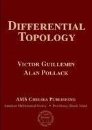 Differential Topology di Victor Guillemin, Alan Pollack edito da American Mathematical Society