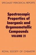 Spect Properties/inorganic & Organometallic Cmpds, Vol 21 di G. Davidson edito da Royal Society of Chemistry