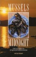 Mussels at Midnight di Stephen Anderson edito da CHRISTIAN FOCUS PUBN