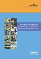 Un Millennium Development Library: Investing In Development di Jeffrey D. Sachs edito da Taylor & Francis Ltd