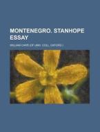 Montenegro. Stanhope Essay di William Carr edito da Rarebooksclub.com