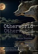 Otherworld di Stella Coulson edito da Lulu.com