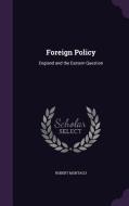 Foreign Policy di Robert Montagu edito da Palala Press