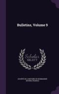 Bulletins, Volume 9 edito da Palala Press