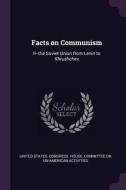 Facts on Communism: II- The Soviet Union from Lenin to Khrushchev edito da CHIZINE PUBN