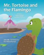 Mr. Tortoise and the Flamingo (Mazi Mbe na Nn¿n¿ iyi) di Charles Onyeama, Ginikanwa Onyeama edito da Blurb