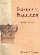 Essentials Of Paralegalism di William P. Statsky edito da Cengage Learning