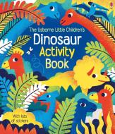 Little Children's Dinosaurs Activity Book di Rebecca Gilpin edito da Usborne Publishing Ltd