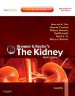 Brenner And Rector\'s The Kidney di Maarten W. Taal, Glenn M. Chertow, Philip A. Marsden, Karl Skorecki, Alan S. L. Yu, Barry M. Brenner edito da Elsevier - Health Sciences Division