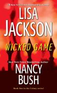 Wicked Game di Lisa Jackson, Nancy Bush edito da ZEBRA BOOKS