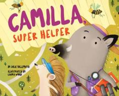 Camilla, Super Helper di Julie Dillemuth edito da MAGINATION PR