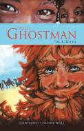Wali's Ghostman di M. K. Ditto edito da AUTHORHOUSE