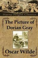 The Picture of Dorian Gray di Oscar Wilde edito da Createspace