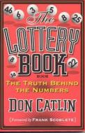 Lottery Book di Don Catlin edito da Volt Press