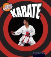 Karate di Morgan Hughes, Holly Karapetkova edito da Rourke Publishing (FL)