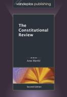 The Constitutional Review, Second Edition di Arne Mavcic edito da VANDEPLAS PUB